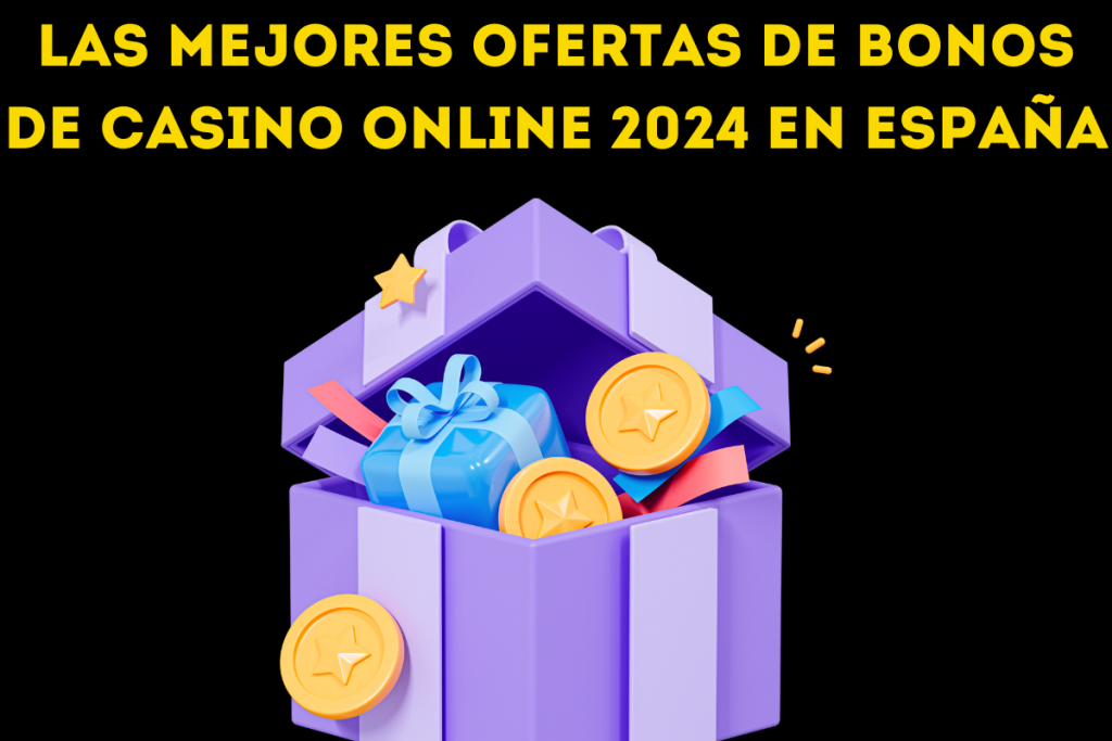 Las mejores ofertas de bonos de casino online 2025 en España